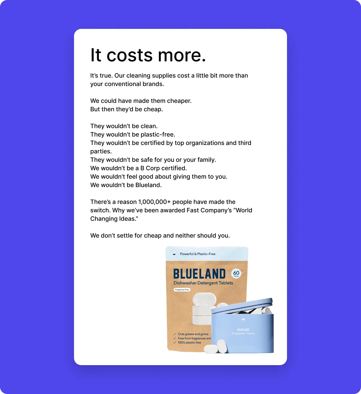 blueland ad, headline: "it costs more." followed by explanations of why the product is expensive